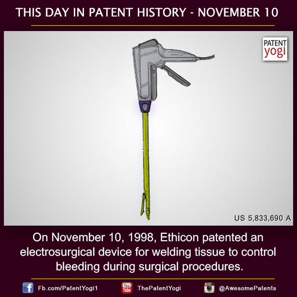 PatentYogi-On-November-10-1998-Ethicon-patented-an-electrosurgical-device-for-welding-tissue-to-control-bleeding-during-surgical-procedures.