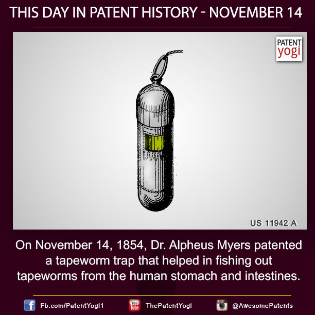 PatentYogi-On-November-14-1854-Dr.-Alpheus-Myers-patented-a-tapeworm-trap-that-helped-in-fishing-out-tapeworms-from-the-human-stomach-and-intestines
