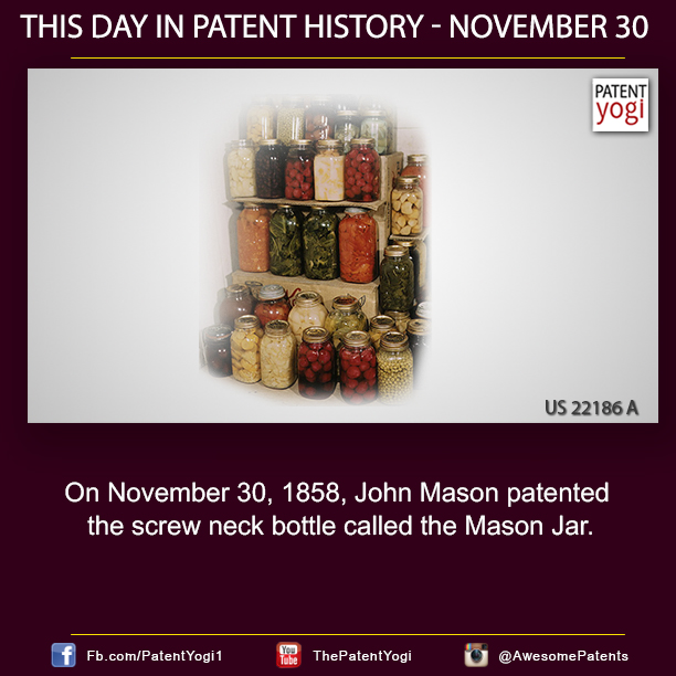 PatentYogi_On November 30, 1858, John Mason patented