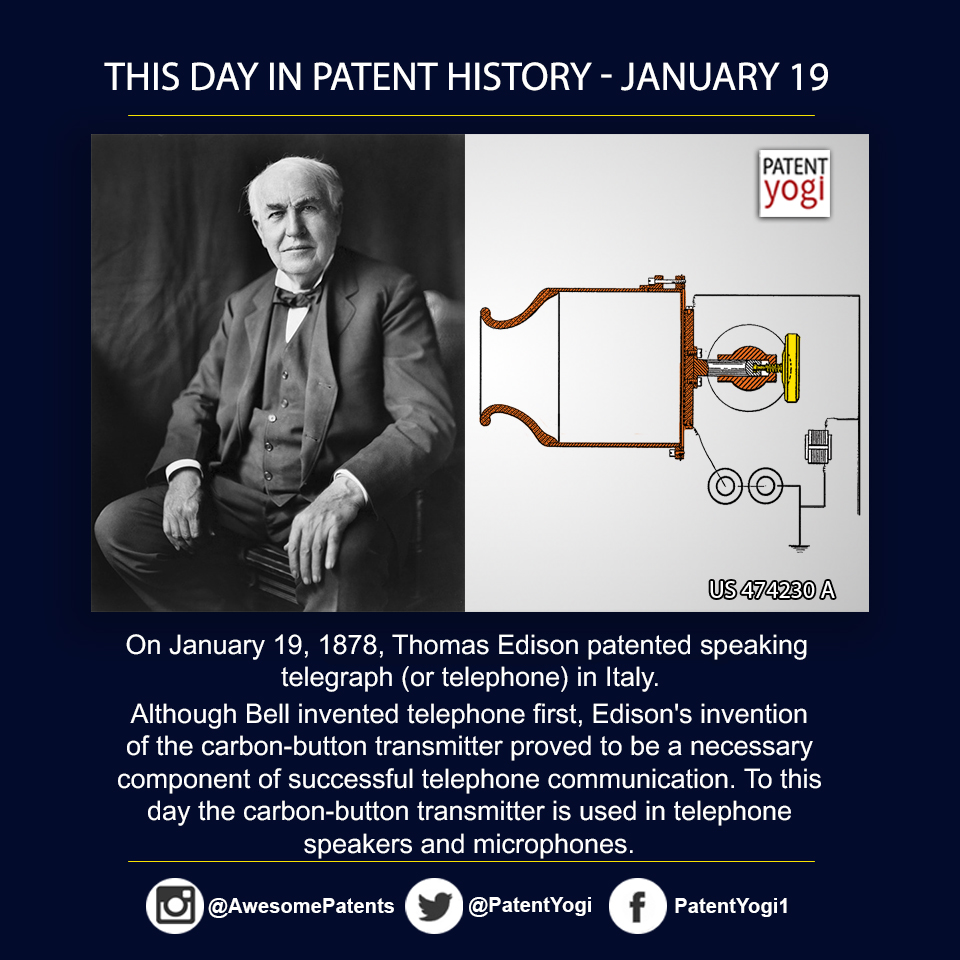 PatentYogi_On January 19, 1878, Thomas Edison patented speaking telegraph
