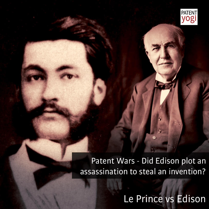 Patent Wars - Did Edison plot an assassination to steal an invention? - Patent Yogi LLC