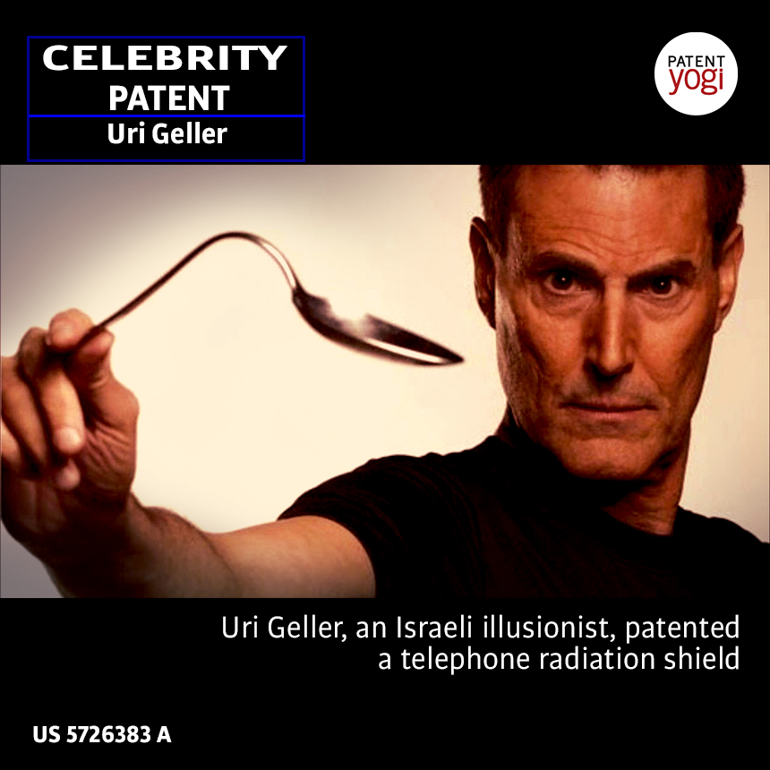 Celebrity Patent – Uri Geller, an Israeli illusionist, patented a ...