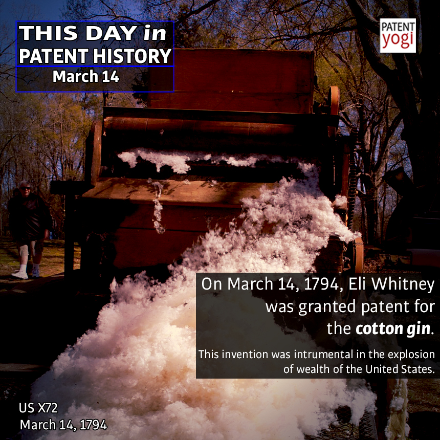 This Day in History - Cotton gin patent is regarded as one of the ...