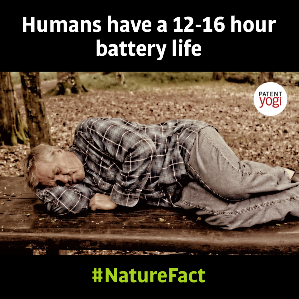 PatentYogi_Humans have a 12-16 hour battery life