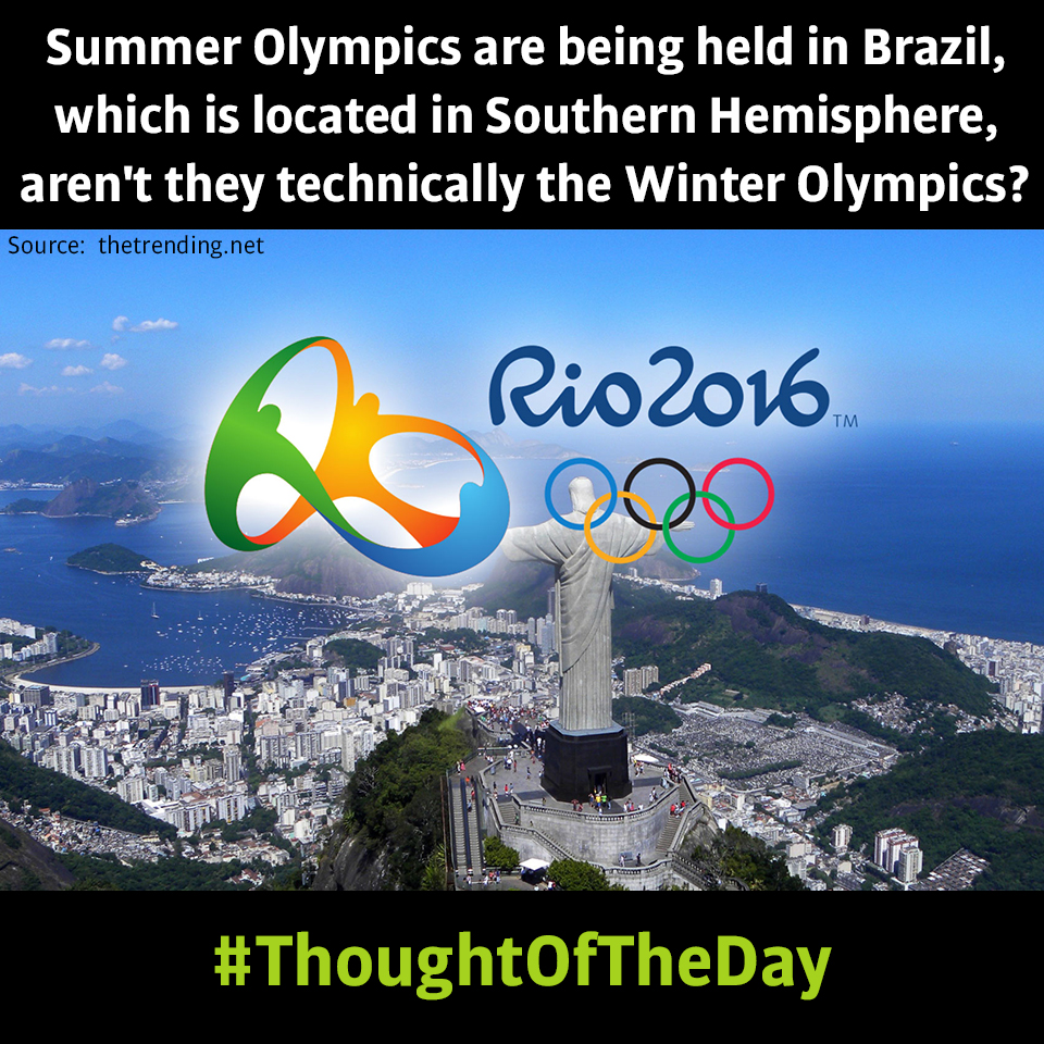 PatentYogi_Summer Olympics are being held in Brazil, which is located in Southern Hemisphere, aren't they technically the Winter Olympic1s