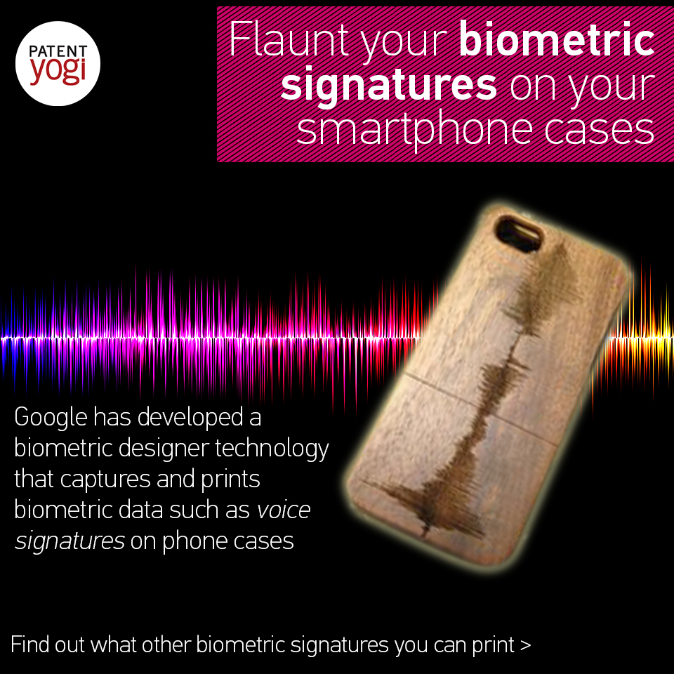 patentyogi_google-may-help-you-to-flaunt-your-biometric-signatures-on-your-smartphone-cases