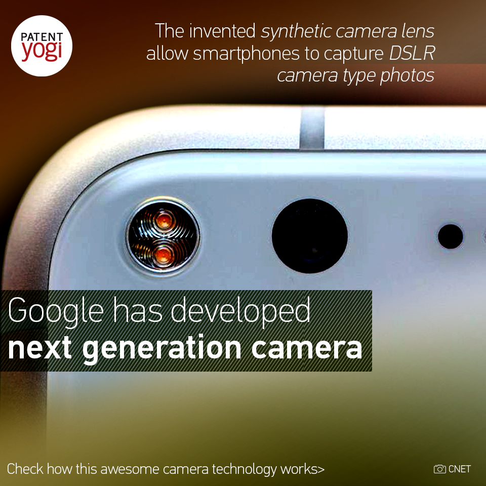 patentyogi_google-has-developed-next-generation-camera