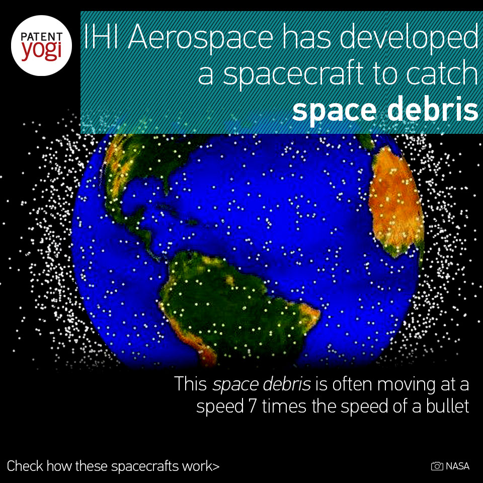 patentyogi_ihi-aerospace-has-developed-a-spacecraft-to-catch-space-debris