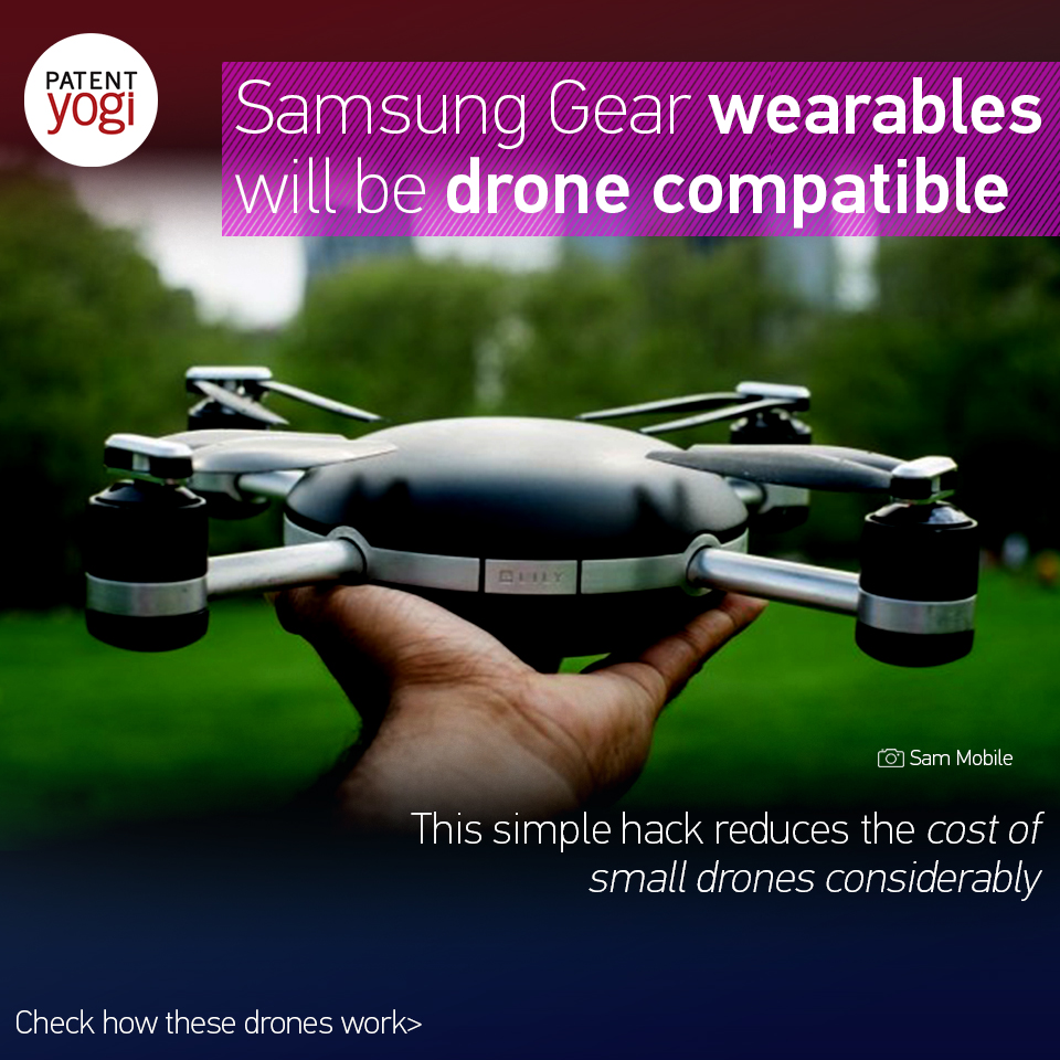 patentyogi_samsung-gear-wearables-will-be-drone-compatible